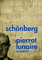 Christian Meyer, Christian Meyer - Schönberg: Pierrot Lunaire Companion