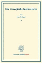 Max Springer - Die Coccejische Justizreform.
