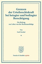 Emil Strohal - Grenzen der Urteilsrechtskraft bei betagter und bedingter Berechtigung.
