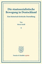 Moriz Ströll - Die staatssozialistische Bewegung in Deutschland.