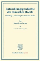Rudolf von Jhering, Rudolph von Jhering - Entwicklungsgeschichte des römischen Rechts.