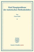 Franz ¿I¿Ek, Franz Zizek - Fünf Hauptprobleme der statistischen Methodenlehre.