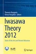 Thanasi Bouganis, Thanasis Bouganis, Venjakob, Venjakob, Otmar Venjakob - Iwasawa Theory 2012