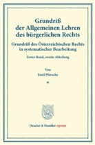 Emil Pfersche, Finger, Augus Finger, August Finger, Frankl, Frankl... - Grundriß der Allgemeinen Lehren des bürgerlichen Rechts.