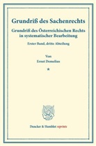 Ernst Demelius, August Finger, Ott Frankl, Otto Frankl, Dominik Ullmann - Grundriß des Sachenrechts.