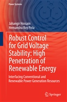 Jahangi Hossain, Jahangir Hossain, Hemanshu Roy Pota - Robust Control for Grid Voltage Stability: High Penetration of Renewable Energy