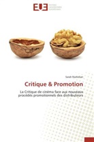 Sarah Rashidian, Rashidian-s - Critique promotion