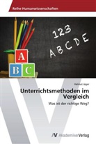 Helmut Jäger - Unterrichtsmethoden im Vergleich