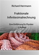 Richard Herrmann - Fraktionale Infinitesimalrechnung