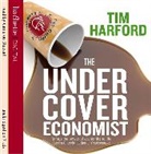 Tim Harford, Cameron Stewart - The Undercover Economist (Hörbuch)