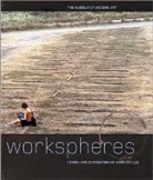 Paola Antonelli, Paola Antonelli - Workspheres