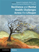 Southwick, Steven M. Southwick, Steven M. Litz Southwick, Dennis Charney, Charney Dennis, Matthew J. Friedman... - Resilience and Mental Health