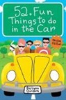 Lynn Gordon, Gordon Lynn, Karen Johnson - 52 fun things to do in the car