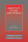 Brian Leiter, Brian (University of Texas Leiter, Jules L. Coleman, Brian Leiter, Gerald Postema - Objectivity in Law and Morals