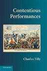 Charles Tilly, Charles (Columbia University Tilly - Contentious Performances