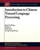 Wenji Li, Kam-Fai Wong, Ruifeng Xu - Introduction to Chinese Natural Language Processing