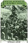 Ronald L. Meek, Meek Ronald L. - Social Science and the Ignoble Savage