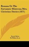 Daniel Defoe - Roxana Or the Fortunate Mistress; Mrs. C