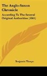 Benjamin Thorpe, Benjamin Thorpe - The Anglo-Saxon Chronicle: According to