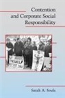 Sarah A. Soule, Sarah A. (Stanford University Soule - Contention and Corporate Social Responsibility