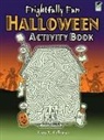 Tony Tallarico, Tony J. Tallarico - Frightfully Fun Halloween Activity Book