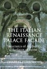 Charles Burroughs, Charles (State University of New York Burroughs, Francesco Pellizzi, Joseph Rykwert - Italian Renaissance Palace Facade