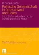 Rusanna Gaber - Politische Gemeinschaft in Deutschland und Polen
