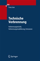 Franz Joos - Technische Verbrennung