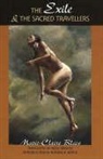 Marie-Claire Blais, Nigel Spencer, Nigel Spencer - The Exile & the Sacred Travellers