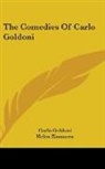 Carlo Goldoni, Helen Zimmern - The Comedies of Carlo Goldoni