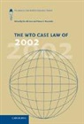 Henrik (Stockholms Universitet) Mavroidis Horn, Henrik Mavroidis Horn, Henrik Horn, Petros C. Mavroidis - Wto Case Law of 2002
