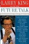 Larry King, Pat Piper - Future Talk