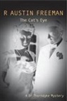 R. Austin Freeman, Richard Austin Freeman - Cat''s Eye