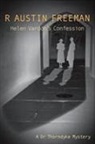 R. Austin Freeman, Richard Austin Freeman - Helen Vardon''s Confession