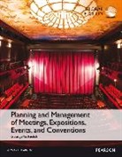 George Fenich, George G. Fenich - Planning and Management of Meetings, Expositions, Events and Conventions, Global Edition
