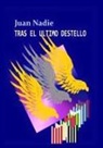 Juan Nadie - Tras el último destello