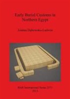 D&amp;, Joanna D¿bowska-Ludwin, Joanna Debowska-Ludwin - Early Burial Customs in Northern Egypt