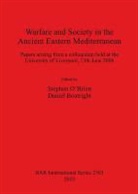 &amp;apos, Stephen Boatright brien, O&amp;apos, Stephen Boatright O''''brien, Daniel Boatright, Stephen O'Brien - Warfare and Society in the Ancient Eastern Mediterranean