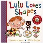 Ailie Busby, Camilla Reid, Ailie Busby - Lulu Loves Shapes