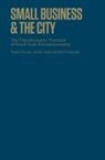 Rafael Gomez, Rafael Isakov Gomez, Rafael/ Isakov Gomez, Andre Isakov, Rafael Gomez, Matthew Semansky - Small Business and the City