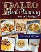 Elizabeth McGaw - Paleo Meal Planning on a Budget
