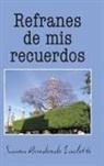 Susana Arredondo Laclette - Refranes de MIS Recuerdos