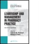 Md Karch, MD Steven B. Karch, Olaf, Andrew M. (Mayes College of Healthcare B Peterson, Andrew M. Kelly Peterson, Drummer Steven B.... - Leadership and Management in Pharmacy Practice