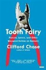 Clifford Chase - The Tooth Fairy