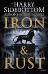 Harry Sidebottom - Iron and Rust