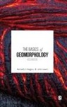 Kenneth J Gregory, Kenneth J. Gregory, Kenneth J. (Professor of Geography) Lewin Gregory, Kenneth J. J. Lewin Gregory, Kenneth J. Lewin Gregory, Kenneth J./ Lewin Gregory... - Basics of Geomorphology