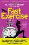 Dr Michael Mosley, Michael Mosley, Michael/ Bee Mosley - Fastexercise