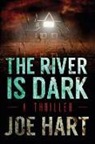 Joe Hart - The River Is Dark