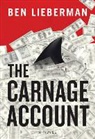 Ben Lieberman - The Carnage Account