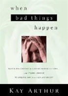 Kay Arthur - When Bad Things Happen